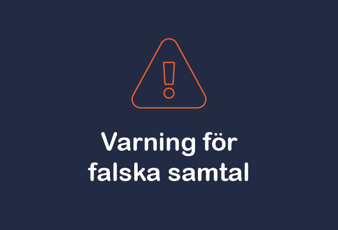 Bild med varningstriangel och uppmaning om falska samtal