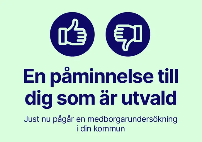 Bil med texten: Påminnelse till dig som är slumpmässigt utvald att besvara på medborgarundersöknigen. 